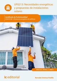 Necesidades energéticas y propuestas de instalaciones solares. ENAC0108 - Bernabé Jiménez Padilla - E-Book