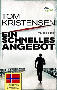 Ein schnelles Angebot - Tom Kristensen - E-Book