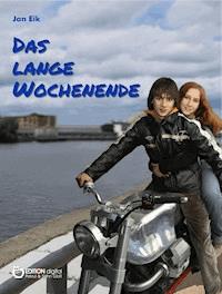 Das lange Wochenende - Jan Eik - E-Book