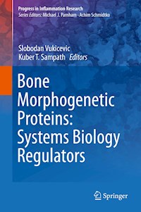 Bone Morphogenetic Proteins: Systems Biology Regulators -  - E-Book