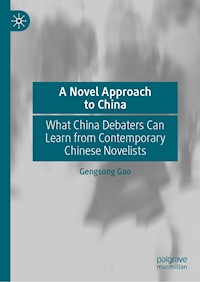 A Novel Approach to China - Gengsong Gao - E-Book