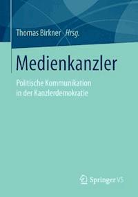 Medienkanzler -  - E-Book