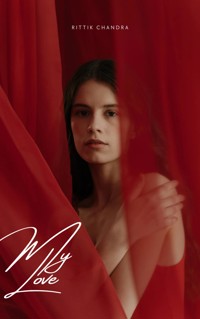 My Love - Rittik Chandra - E-Book