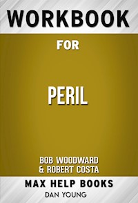 Workbook for Peril by Bob Woodward (Max Help Workbooks) - MaxHelp Workbooks - E-Book