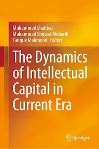 The Dynamics of Intellectual Capital in Current Era -  - E-Book