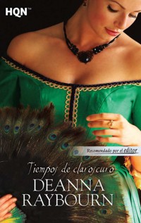 Tiempos de claroscuro - Deanna Raybourn - E-Book