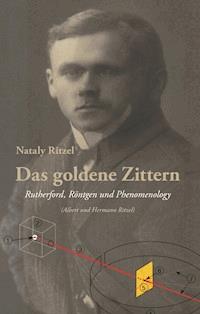 Das goldene Zittern - Nataly Ritzel - E-Book