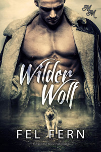 Wilder Wolf - Fel Fern - E-Book