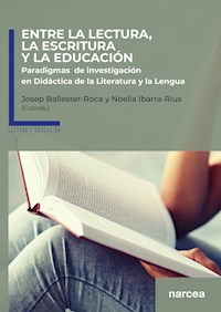 Entre la lectura, la escritura y la educación -  - E-Book
