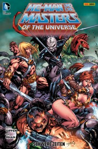 He-Man und die Masters of the Universe, Band 3 - Schwere Zeiten - Abnett Dan - E-Book