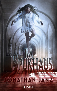 Im Spukhaus - Jonathan Janz - E-Book