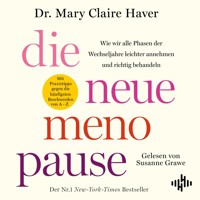 Die neue Menopause - Mary Claire Haver - Hörbuch
