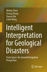 Intelligent Interpretation for Geological Disasters - Weitao Chen - E-Book