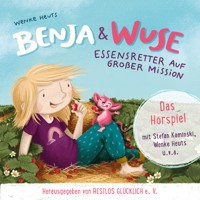 Benja & Wuse - Wenke Heuts - Hörbuch