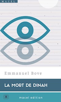La Mort de Dinah - Emmanuel Bove - E-Book