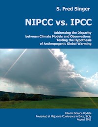 NIPCC vs. IPCC - S. Fred Singer - E-Book