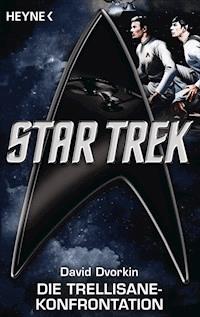 Star Trek: Die Trellisane-Konfrontation - David Dvorkin - E-Book