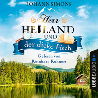Herr Heiland und der dicke Fisch - Herr Heiland, Folge 5 (Ungekürzt) - Johann Simons - Hörbuch