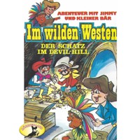 Abenteuer im Wilden Westen, Folge 1: Der Schatz im Devil-Hill - Anke Beckert - Hörbuch
