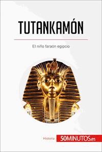 Tutankamón - 50Minutos - E-Book