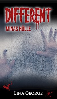 Different - Minas Hölle - Lina George - E-Book