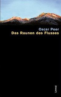 Das Raunen des Flusses - Oscar Peer - E-Book