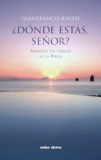 ¿Dónde estás, Señor? - Gianfranco Ravasi - E-Book