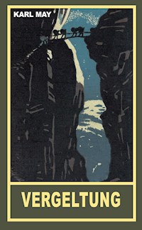 Vergeltung - Karl May - E-Book