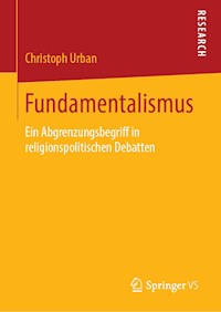 Fundamentalismus - Christoph Urban - E-Book