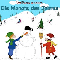 Die Monate des Jahres - Volzana Anders - E-Book