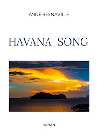 Havana Song - Anne Bernaville - E-Book