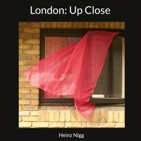London: Up Close - Heinz Nigg - E-Book