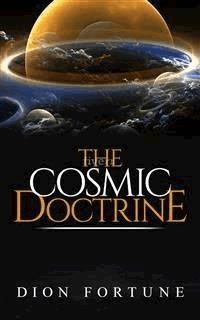 The Cosmic Doctrine - Dion Fortune - E-Book