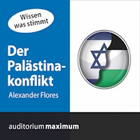 Der Palästinakonflikt (Ungekürzt) - Alexander Flores - Hörbuch