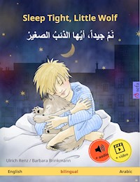 Sleep Tight, Little Wolf – نم جيداً، أيها الذئبُ الصغيرْ (English – Arabic) - Ulrich Renz - E-Book