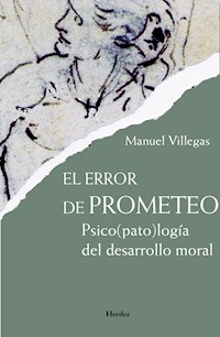 El error de Prometeo - Manuel Villegas Besora - E-Book