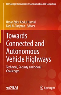 Towards Connected and Autonomous Vehicle Highways -  - E-Book