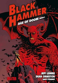 Black Hammer. Band 3 - Jeff Lemire - E-Book