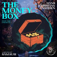 The Money-Box (Story Time, Episode 122) - Hans Christian Andersen - Hörbuch