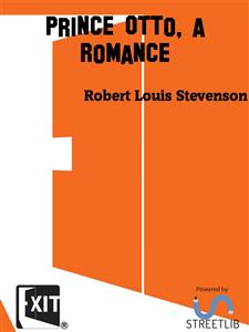 Prince Otto, a Romance - Roberet Louis Stevenson - E-Book