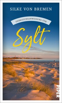 Gebrauchsanweisung für Sylt - Silke von Bremen - E-Book