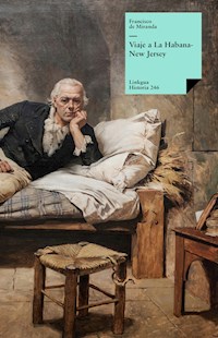 Viaje de La Habana a New Jersey - Francisco de Miranda - E-Book