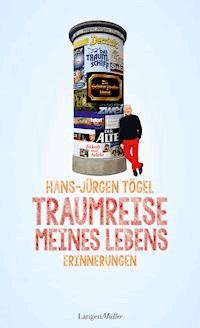Traumreise meines Lebens - Hans-Jürgen Tögel - E-Book