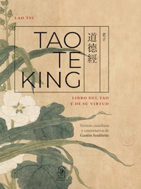Tao Te King - Gastón Soublette - E-Book