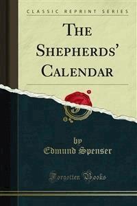 The Shepherds' Calendar - Edmund Spenser - E-Book