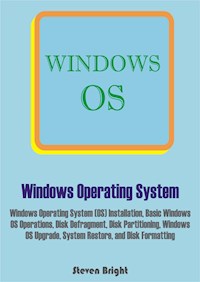 Windows Operating System - Steven Bright - E-Book