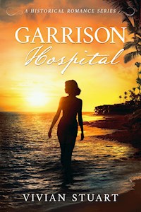 Garrison Hospital - Vivian Stuart - E-Book
