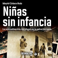 Niñas sin infancia - Mayté Ciriaco Ruiz - Hörbuch