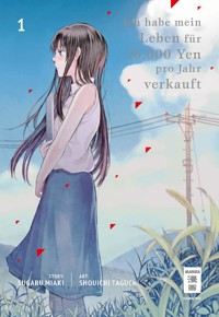 Ich habe mein Leben für 10.000 Yen pro Jahr verkauft 01 - Miaki Sugaru - E-Book