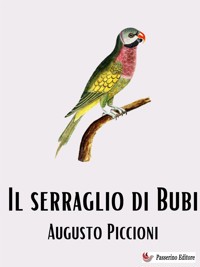 Il serraglio di Bubi - Augusto Piccioni - E-Book